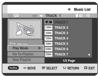 Music List CD TRACK 1 02 : 10 Track 1 CD0A TRACK 2 CD0A TRACK 3 CD0A TRACK 4 CD0A TRACK 5 CD0A TRACK 6 CD0A TRACK 7 Play Mode Go To Playlist New Playlist 1/3 Page Anykey MOVE SELECT RETURN EXIT