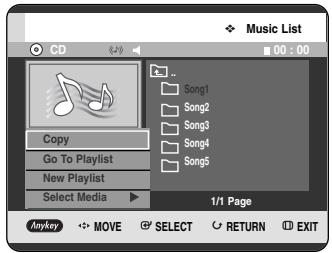 Music List CD 00 : 00 Copy Go To Playlist New Playlist Select Media Song1 Song2 Song3 Song4 Song5 1/1 Page Anykey MOVE SELECT RETURN EXIT
