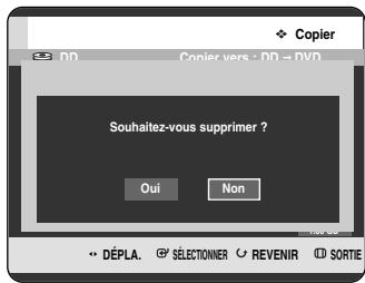 SAMSUNG DVD-HR720P - Appuyez sur le bouton ANYKEY. Appuyez sur les boutons ▲▼ pour sélectionner Supprimer, puis appuyez sur le bouton OK ou ▶. Le message "Souhaitez-vous supprimer ?" s'affiche. - 1
