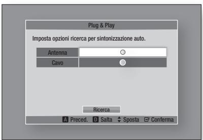 Plug & Play Imposta opzioni ricerca per sintonizzazione auto. Antenna Cavo Ricerca A Preced. D Salta Sposta Conferma