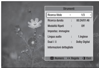 Strumenti Ricerca titolo ← 1/3 > Ricerca durata : 00:24/01:46 Modalità Ripeti : Off Impostaz. immagine Lingua audio : 1.Inglese Dual I II : Dolby Digital Informazioni dettagliate Numero ↔ Regola ↔ Esci