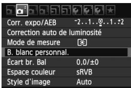 Corr. expo/AEB -2..1..0..1..2 Correction auto de luminosité Mode de mesure B. blanc personnel. Écart br. Bal 0,0/±0 Espace couleur sRVB Style d'image Auto
