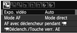 Expo. vidéo Auto Mode AF Mode direct AF avec déclencheur pendant Déclench./Touche verr. AE