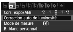 Corr. expo/AEB -2..1..0..1..2 Correction auto de luminosité Mode de mesure B. blanc personnel.
