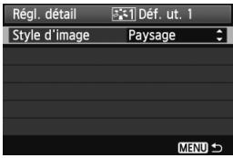 Régl. détail Style d'image Paysage Déf. ut. 1 MENU