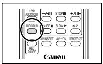 TEN AUDIOOUT -/-100 STOP +/-100 AUDIO/CUB AUSE SLOW ×2 AV INSERT AV -DV REMOTE SET REC PAUSE Canon