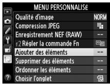 NIKON D610 - Sélectionner Ajouter des éléments. - 2