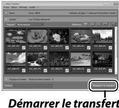 NIKON D610 - Cliquer sur Démarrer le transfert. - 1