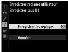 NIKON D610 - Sélectionner Enregistrer sous U1 ou Enregistrer sous U2. - 4