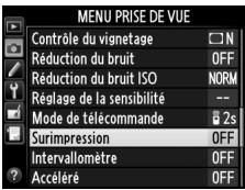 NIKON D610 - Sélectionner Surimpression dans le menu Prise de vue. - 2
