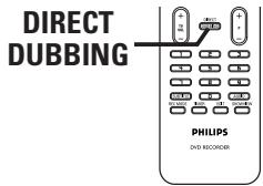 DIRECT DUBBING PHILIPS DVD RECORDER