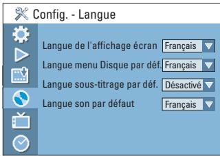 Config. - Langue Langue de l'affichage écran Français Langue menu Disque par déf. Français Langue sous-titrage par déf. Désactivé Langue son par défaut Français