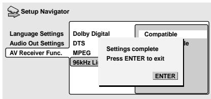 PIONEER DV 454 - Press ENTER to complete the setup, or press SETUP to quit the Setup Navigator without making any changes. - 1