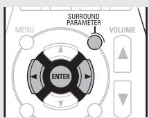DENON AVR-391E3 - Appuyez sur SURROUND PARAMETER puis sur ENTER. - 1
