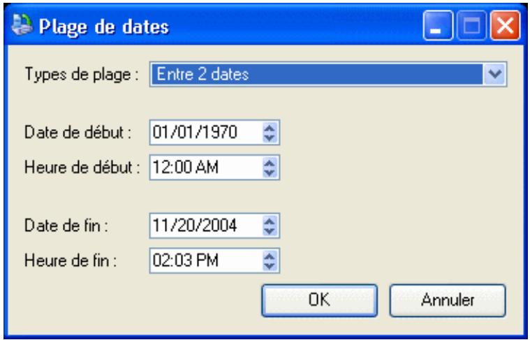 Plage de dates Types de plage : Entre 2 dates Date de début : 01/01/1970 Heure de début : 12:00 AM Date de fin : 11/20/2004 Heure de fin : 02:03 PM OK Annuler