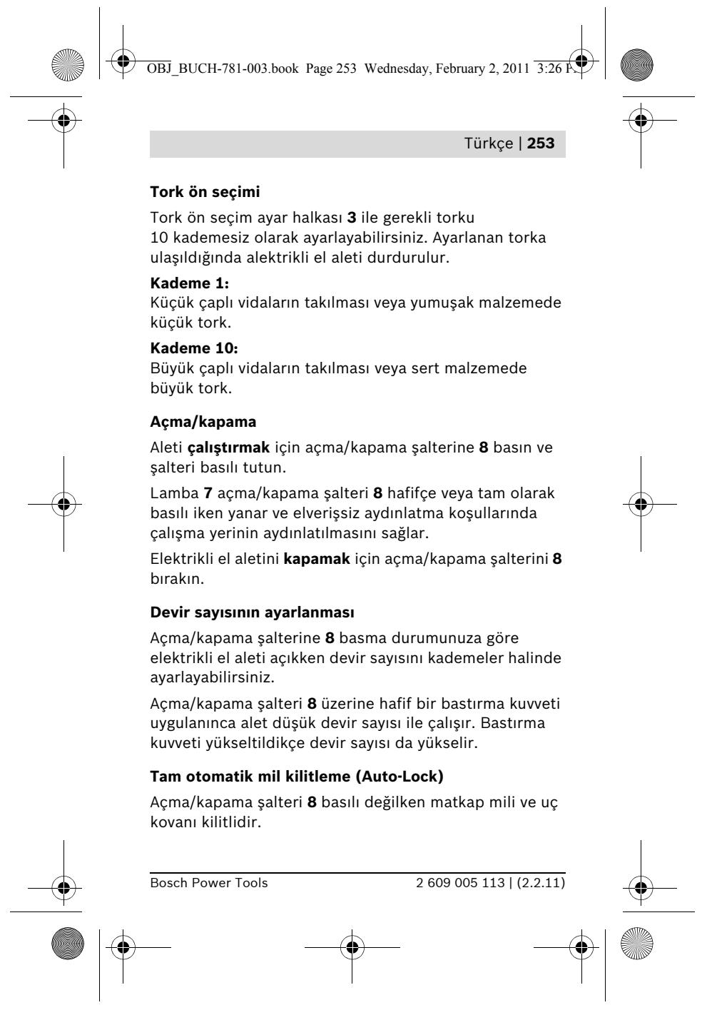 BOSCH PSR 7.2 LI - Usulüne uygun kullanım - 14