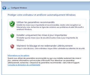Configure Windows Protéger votre ordinateur et améliorer automatiquement Windows Utiliser les paramètres recommandés Installer les mises à jour importantes et recommandées, rendre votre navigation sur Internet plus'une, recherche en ligne des solutions aux problèmes et aider Microsoft à améliorer Windows. Installer uniquement les mises à jour importantes N'outricate que les mises à jour de sécurité et autres mises à jour importantes de Windows. Maintenir le blocage et me redemander ultérieurement Jusqu'à votre décision, votre ordinateur risque d'être vulnérable aux attentées de sécurité. Informations en les options Quard vous utilisez des paramètres recommandés ou que vous installés seulement des mises à jour, letten informations sont envoys à Microsoft. Pour déactivie ces paramètres ultérieurement, recherche « Déactivie les paramètres recommandés » dans Aide et Support. Consulte la déclaration de confidentialité