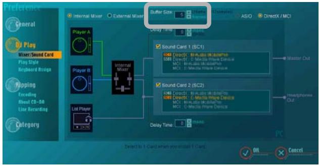 PIONEER DJS - Click either [▲] or [▼] for the [Buffer Size]. - 1