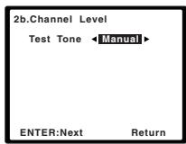 PIONEER HTP-SB510 - Selecteer 'Channel Level' in het Manual SP Setup menu. - 2