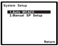 PIONEER HTP-SB510 - Select 'Auto MCACC' from the System Setup menu then press ENTER.2 - 1