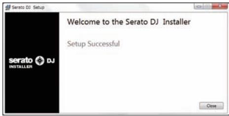 PIONEER DDJ-SR - Cliquez sur [Close] pour fermer l'installateur Serato DJ. - 1