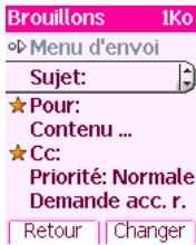 Brouillons 1Ko Menu d'envoi Sujet: Pour: Contenu ... Cc: Priorité: Normale Demande acc. r. Retour | Changer