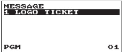 MESSAGE 1 LOGO TICKET PGM 01