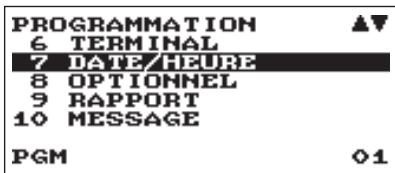 PROGRAMMATION 6 TERMINAL 7 DATE/HEURE 8 OPTIONNEL 9 RAPPORT 10 MESSAGE PGM 01