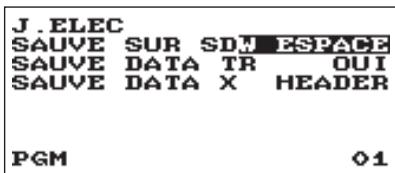 J. ELEC SAUVE SUR SDW ESPACE SAUVE DATA TR OUI SAUVE DATA X HEADER PGM 01