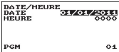 DATE/HEURE DATE 01/01/2011 HEURE 0000 PGM 01