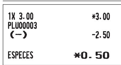 1X 3.00 *3.00 PLU00003 (-) -2.50 ESPECES *0.50