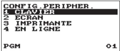 CONFIG .PERIPHER . 1 CLAVIER 2 ECRAN 3 IMPRIMANTE 4 EN LIGNE PGM 01