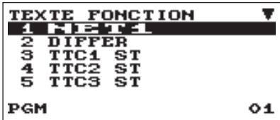 TEXTE FONCTION 1 NETT1 2 DIFFER 3 TTC1 ST 4 TTC2 ST 5 TTC3 ST PGM 01