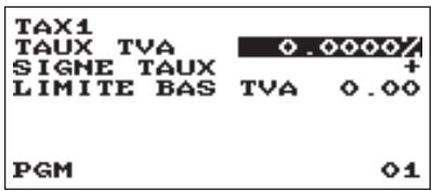 TAX1 TAUX TVA 0.0000/ SIGNE TAUX + LIMITE BAS TVA 0.00 PGM 01