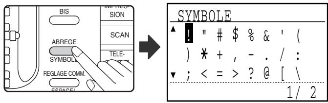 SHARP MX-FX13 - Appuyez sur la touche [SYMBOLE]. - 1