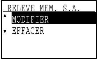 SHARP MX-FX13 - Sélectionnez "MODIFIER" ou "EFFACER" à l'aide de la touche [▼] ou [▲]. - 2