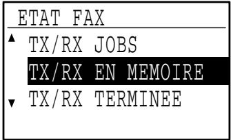 SHARP MX-FX13 - Sélectionnez "TX/RX EN MEMOIRE" à l'aide de la touche [▼] ou [▲]. - 2