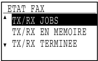SHARP MX-FX13 - Appuyez sur la touche [ETAT TELECOPIEUR]. - 2