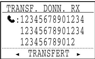 SHARP MX-FX13 - Sélectionnez "TRANSFERT" à l'aide de la touche [«] ou [►]. - 2