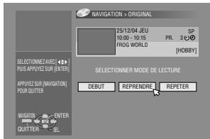 NAVIGATION > ORIGINAL 25/12/04 JEU SP 10:00 - 10:15 PR. 3 Ⓧ FROG WORLD [HOOBY] SELECTIONNER MODE DE LECTURE DEBUT REPRENDRE REPETER MAYON NATION OUTLET SELLER SELECTIONNEE ARE ( → ) PLUS APPOUZ SUB ( ENTER) APPOUZ SUB (NAVIGATION) POUR QUTTER MAYON ENTER OUTLET SELLER