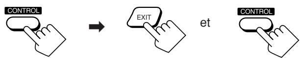 CONTROL → EXIT et CONTROL