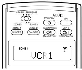 LEARN TRANSMIT AUDIO ZONE 1 ZONE 2 ON/OFF ON/OFF STANDBY ON TVCATVDRS VCR 1 STANDBY ON STANDBY ON ZONE 1 VCR 1
