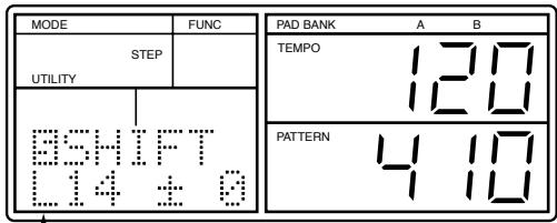 MODE STEP UTILITY SHIFT L14 ± 0 FUNC PAD BANK A B TEMPO 120 PATTERN 4 10