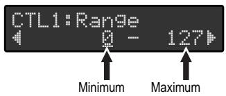 CTL1:Range ↓ 0 - 127▶ Minimum Maximum
