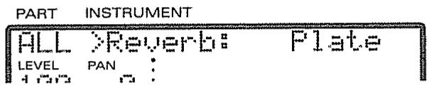 PART INSTRUMENT ALL >Reverb: Plate LEVEL PAN :