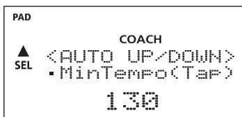 PAD COACH ▲ SEL • MinTempo(Tap) 130