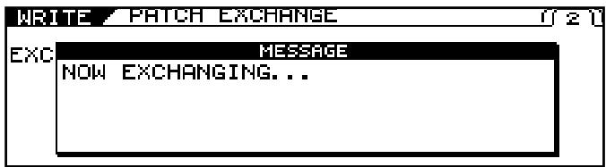 WRITE PATCH EXCHANGE EXC MESSAGE NOW EXCHANGING...