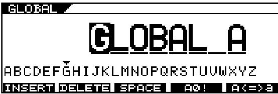 GLOBAL GLOBAL_A ABCDEFGHIJKLMNOPQRSTUVWXYZ INSERT DELETE SPACE A0! A<=3