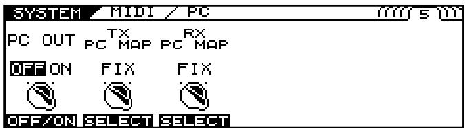 SYSTEM / MIDI / PC PC OUT TX RX PC MAP PC MAP OFF ON FIX FIX OFF/ON SELECT SELECT