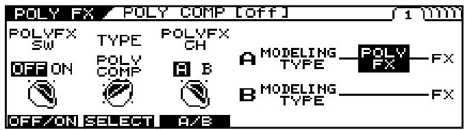 POLY FX / POLY COMP [Off] 1 mm POLYFX SW TYPE POLYFX OFF ON POLY COMP H B A MODELING TYPE POLY FX FX OFF/ON SELECT A/B B MODELING TYPE FX
